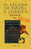 El legado de España a América El legado de España a América