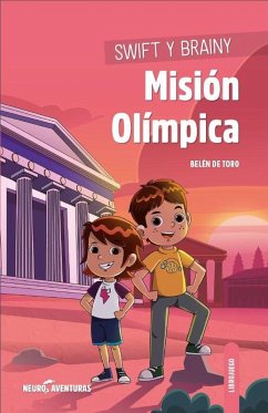 Swift y Brainy : Misión Olímpica - Toro, Belén de