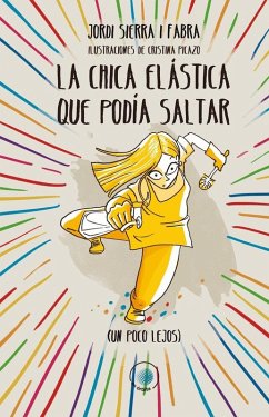 Cover La chica elástica que podía saltar (un poco lejos)