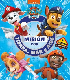 Misión por tierra, mar y aire (Paw Patrol   Patrulla Canina)