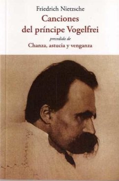 Canciones del Príncipe Volgelfrei - Nietzsche, Friedrich
