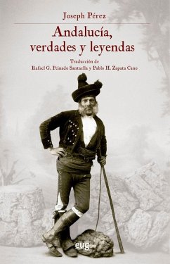 Cover Andalucía : verdades y leyendas