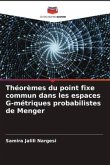 Théorèmes du point fixe commun dans les espaces G-métriques probabilistes de Menger