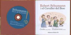 Schumann i els nens : Robert Schumann i el cavaller del bosc - Obiols, Anna; Subirana Queralt, Joan