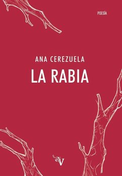 La rabia - Cerezuela, Ana