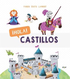 ¡Hola! : castillos - Cortés, Jesús; Öckto Lambert, Fabien