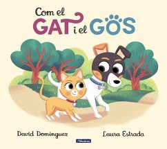 Com el gat i el gos - Domínguez, David; Estrada, Laura