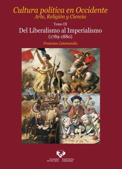 Cover Cultura política en Occidente. Arte, Religión y Ciencia. Tomo III. Del Liberalismo al Imperialismo (1789-1880)