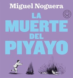 La muerte del Piyayo La muerte del Piyayo