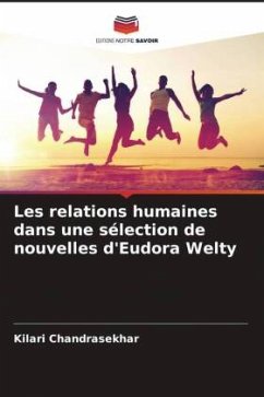 Les relations humaines dans une sélection de nouvelles d'Eudora Welty - Chandrasekhar, Kilari