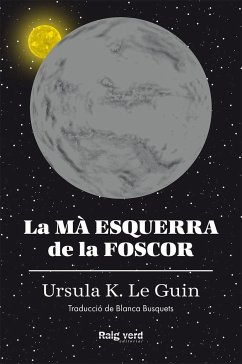 La mà esquerra de la foscor - Busquets, Blanca; Le Guin, Ursula K.