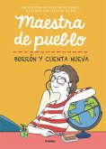 Maestra de pueblo : borrón y cuenta nueva