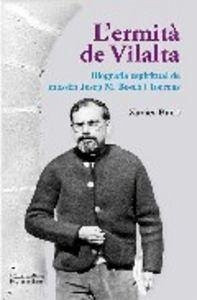 Cover L'hermità de Vilalta : biografia espiritual de mossèn Josep M. Bosch i Torrens