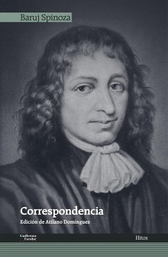 Correspondencia - Spinoza, Benedictus De; Domínguez, Atilano