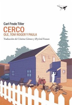 Cerco II : Ole, Tom Roger y Paula - Tiller, Carl Frode