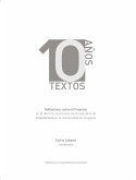 10 años, 10 textos : reflexiones sobre el proyecto en el décimo aniversario de los estudios de arquitectura en la Universidad de Zaragoza