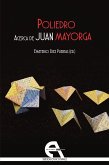 Poliedro : acerca de Juan Mayorga