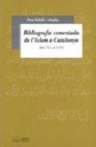Bibliografia comentada de l'islam a Catalunya del 713 al 1153