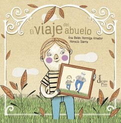 El viaje del abuelo - Hormiga Amador, Ana Belén