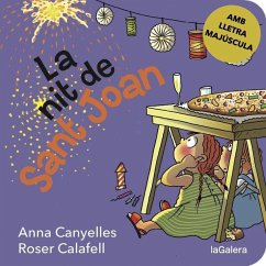 La nit de Sant Joan - Canyelles Roca, Anna; Calafell I Serra, Roser
