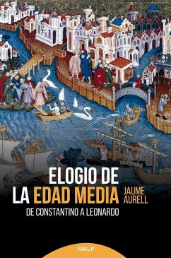 Cover Elogio de la Edad Media : de Constantino a Leonardo