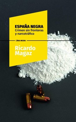 Cover España negra : crimen sin fronteras y narcotráfico