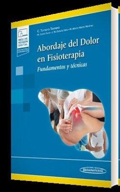 Abordaje del Dolor en Fisioterapia (+ e-book): Fundamentos y técnicas