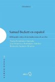 Samuel Beckett en español : bibliografía crítica de las traducciones de su obra