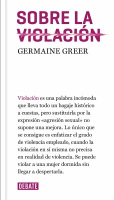 Sobre la violación - Greer, Germaine