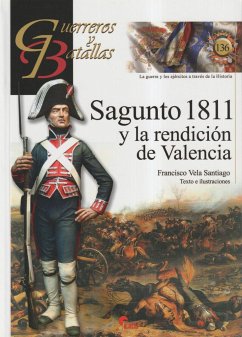 Sagunto 1811 y la rendición de Valencia - Vela Santiago, Francisco Manuel