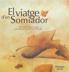 El viatge d'en somiador - Gálvez Farrán, Aitor