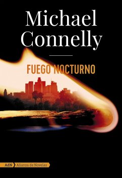 Fuego Nocturno - Connelly, Michael