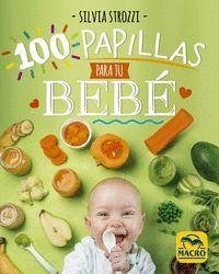 100 papillas para tu bebé - Strozzi, Silvia