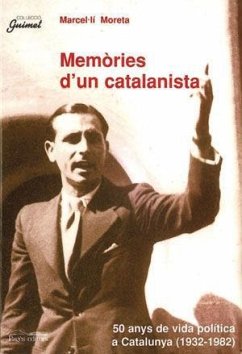 Memòries d'un catalanista - Culla, Joan B.; Moreta i Amat, Marcel. lí