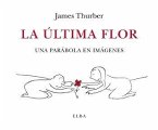 La última flor