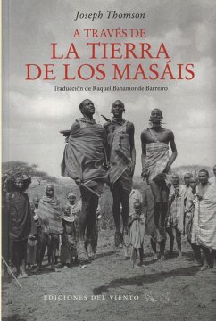 A través de la tierra de los masáis - Thomson Joseph