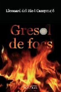 Gresol de focs - Rio i Campmajó, Lleonard del