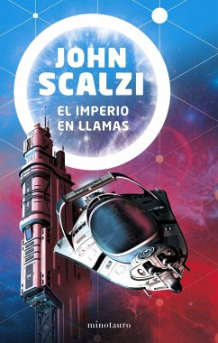 El imperio en llamas - Scalzi, John