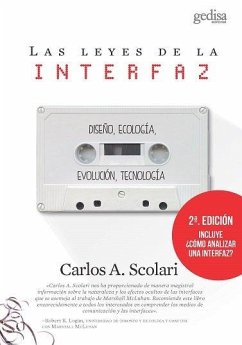 Cover Las leyes de la interfaz : diseño, ecología, evolución, tecnología
