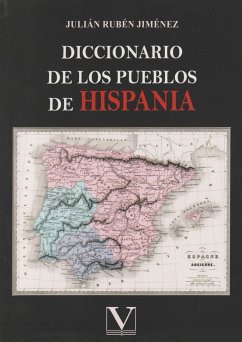 Diccionario de los pueblos de Hispania - Jiménez González, Julián Rubén