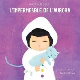 L´IMPERMEABLE DE L´AURORA L´IMPERMEABLE DE L´AURORA