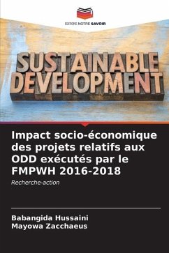 Impact socio-économique des projets relatifs aux ODD exécutés par le FMPWH 2016-2018 - Hussaini, Babangida;Zacchaeus, Mayowa