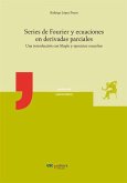 Series de Fourier y ecuaciones en derivadas parciales : una introducción con Maple y ejercicios resueltos