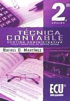 Técnica contable - Martínez Carrasco, Rafael Domingo