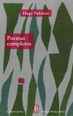 Poemas completos / Hugo Padeletti ; prólogo y cuidado de la edición: Salvador Gargiulo ; epílogo: Jorge Monteleone.