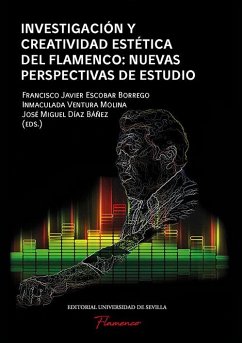Cover Investigación y creatividad estética del Flamenco: nuevas perspectivas de estudio