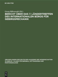 Bericht über das 7. Ländertreffen des Internationalen Büros für Gebirgsmechanik