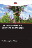 Les vicissitudes de Bakwena ba Mogopa