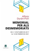 Memorial per als desmemoriats : de l'1 d'octubre de 2017 al 14 de febrer de 2021