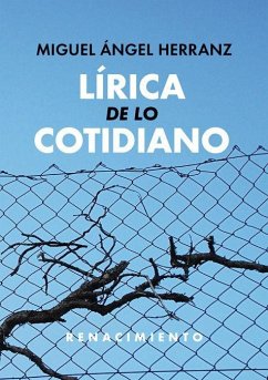 Lírica de lo cotidiano - Herranz, Miguel Ángel